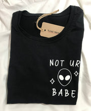 Cargar imagen en el visor de la galería, Not Ur Babe Mujer